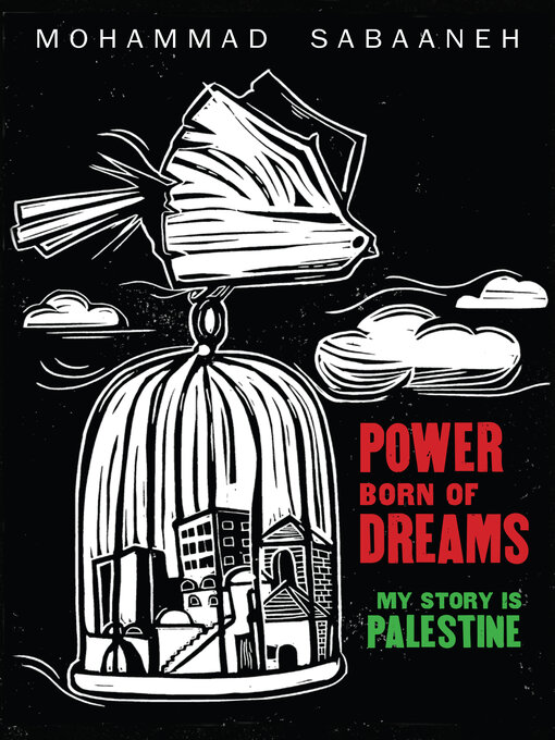Title details for Power Born of Dreams by Mohammad Sabaaneh - Available